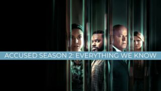 Accused Season 2: Everything to Know