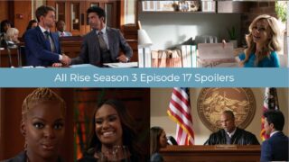 All Rise Season 3 Episode 17 Spoiler Collage